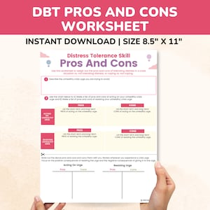 May include: A printable DBT worksheet titled "Distress Tolerance Skill: Pros and Cons" with a pink and white color scheme. The worksheet is designed to help users weigh the pros and cons of acting on or resisting an unhealthy urge.