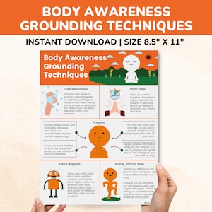 May include: A printable poster with illustrations and text describing grounding techniques for body awareness. The poster is titled "Body Awareness Grounding Techniques" and includes techniques such as "Cool Sensations", "Palm Press", "Tapping", "Robot-Ragdoll", and "Stomp, Stomp, Blow".