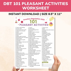 May include: A printable worksheet titled "DBT 101 Pleasant Activities" with a list of 101 activities to help regulate emotions. The worksheet is designed for a size of 8.5 inches by 11 inches.