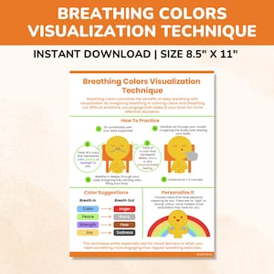 May include: A printable poster titled "Breathing Colors Visualization Technique" with instructions and color suggestions for deep breathing exercises. The poster is 8.5" x 11" and includes illustrations and text.