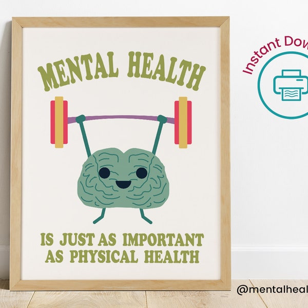 Mental Health Is Just As Important As Physical Health Poster-Therapy Office Decor-Counseling Office Wall Art