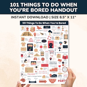 May include: A white 8.5 inch by 11 inch handout titled 101 Things To Do When You're Bored, featuring a grid of small colorful icons and text labels for various activities like folding origami, riding a bike, and practicing a handstand.