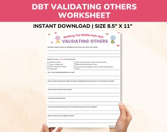 May include: A printable worksheet titled "DBT Validating Others Worksheet" with a cartoon illustration of a person. The worksheet is designed to help people learn how to validate others. The worksheet includes questions about how to validate others, such as "What did you do to validate the other person?" and "How did you feel afterwards?"
