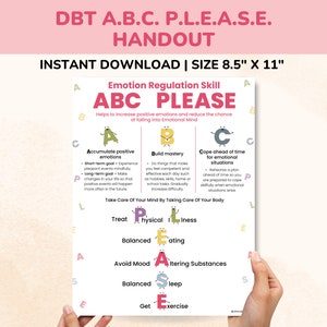 以下が含まれることがあります： 「ABC PLEASE」という頭字語が大きくカラフルな文字で書かれた印刷可能なハンドアウト。このハンドアウトは、ポジティブな感情を蓄積する方法、習得を築く方法、感情的な状況に事前に対処する方法、身体的な病気の治療方法、バランスの取れた食事、気分を変える物質を避ける方法、バランスの取れた睡眠、そして運動をする方法など、感情の調整スキルに関するガイドです。