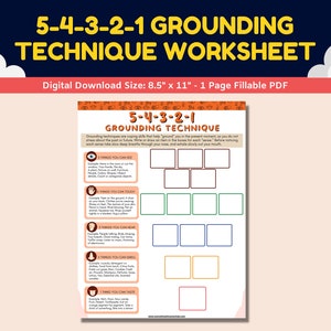 May include: A printable worksheet titled "5-4-3-2-1 Grounding Technique" with a colorful design. The worksheet is divided into five sections, each with a different color border. The sections are labeled "5 Things You Can See", "4 Things You Can Touch", "3 Things You Can Hear", "2 Things You Can Smell", and "1 Thing You Can Taste". Each section has five blank boxes for the user to fill in.