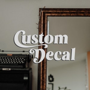Custom sticker, sticker large mirrors, Personalised sticker, Custom Decal, Wedding sign stickers, sticker for weddings, Custom wedding signs