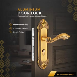May include: An aluminium door lock with a gold-colored finish, featuring an ergonomic handle and a keyhole plate. The text on the image reads: ALUMINIUM DOOR LOCK, European Gold Handle - Vintage Elegant, Enhanced Security, Ergonomic Handle, Classic Finish, EU STANDARD TOOLS.
