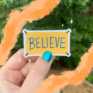 Believe Poster Sticker || Inspirational Laptop Sticker