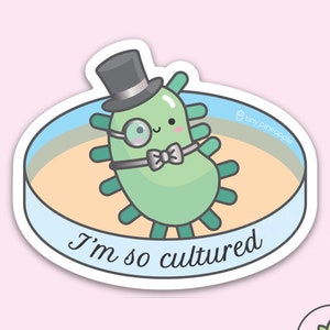 Bacteria VINYL STICKER — &quot;I&#39;m so cultured&quot; Tiny Pineapple Studio petri science biology microbiology medical nerdy cute kawaii