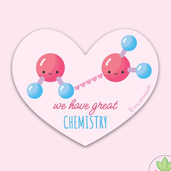 Chemistry VINYL STICKER "We have great chemistry" — Tiny Pineapple Studio science chemistry biology physics medical nerdy punny cute kawaii