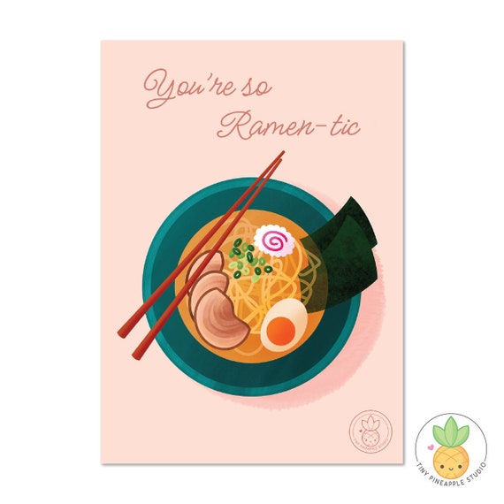 You're so Ramen-tic MINI PRINT 5x7 Tiny Pineapple Studio