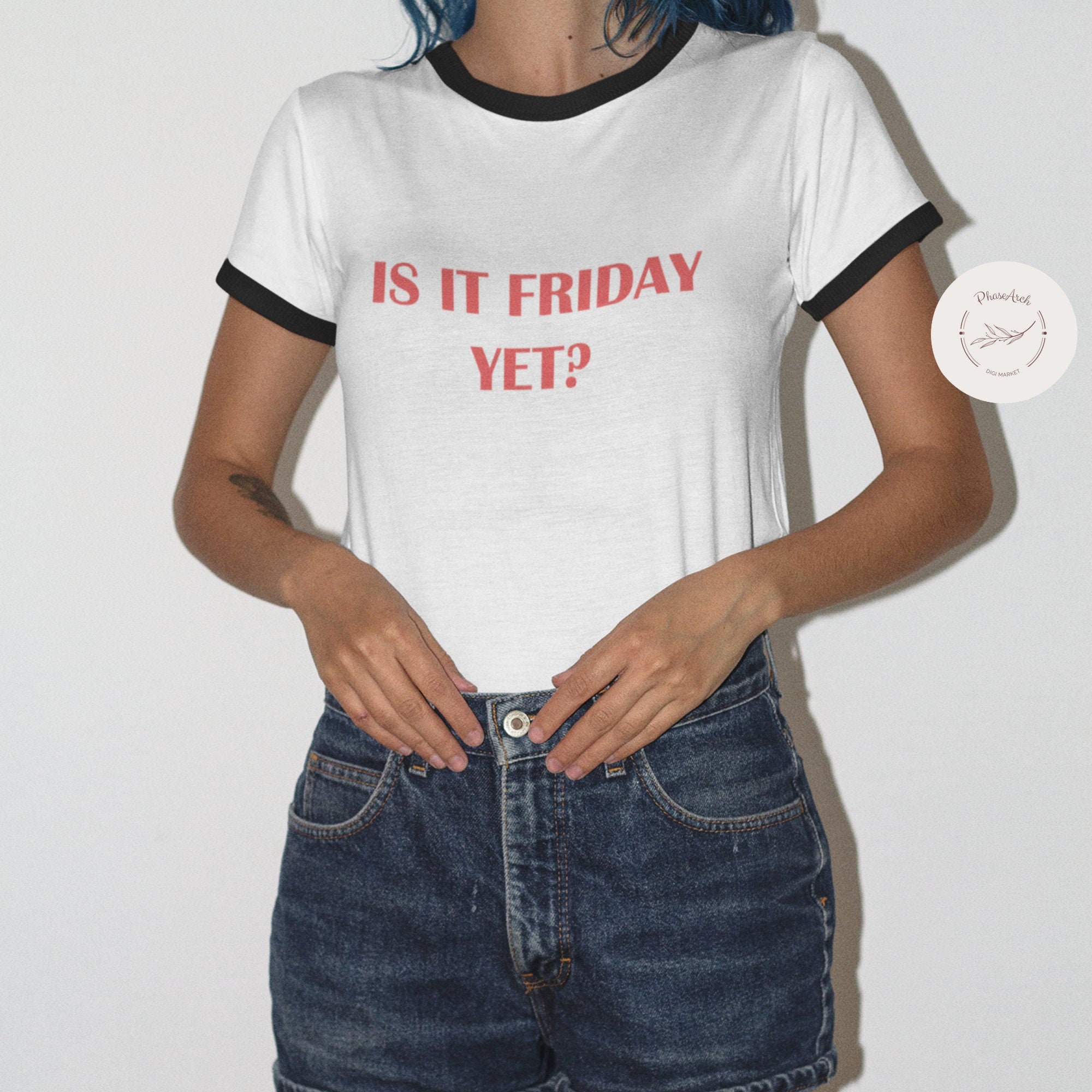 Is it FRIDAY YET Tshirts RINGER tee Tshirts white and Etsy
