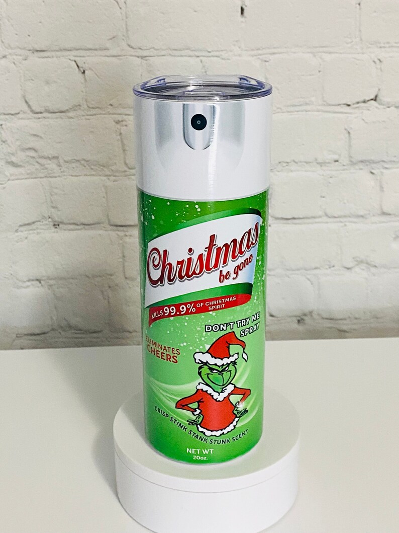 Grinch Be Gone Tumbler, Christmas Grinch Be Gone Tumbler, Grinch Lysol