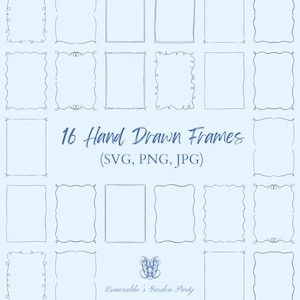 May include: A set of 16 hand-drawn frames in black on a light blue background. The frames are in various styles, including simple, ornate, and whimsical. The text "16 Hand Drawn Frames (SVG, PNG, JPG)" is in blue text at the bottom of the image. The text "Esmeralda's Garden Party" is in blue text at the bottom of the image.