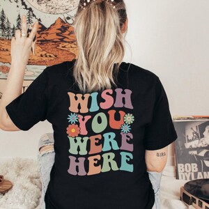 Wish You Are Here Camisa oversize Sudadera moderna Camisa de salud mental Sudadera positiva Vsco Sudadera preppy Camisa de buena energía