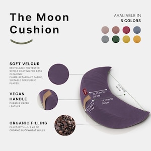 May include: A purple Moon Cushion made of soft velour, with a vegan handle and organic filling. The cushion is 22.8 inches long and 14.17 inches wide. Available in 8 colors. The text on the image says "The Moon Cushion".