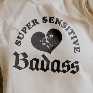SVG - PNG Super Sensitive Badass Mental Health Awareness Anxiety Be Kind To Your Mind Highly Sensitive Person Social Anxiety, Empath HsP