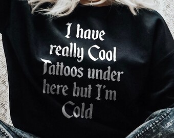 SVG - PNG I Have Really Cool Tattoos Under Here But I'm Cold, Tattoos Are My Therapy Tattoos Don't Like You Either, Tattoo Shop Artist