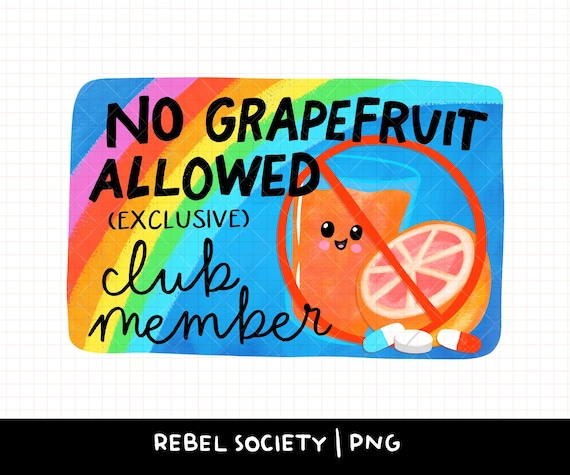No Grapefruit Allowed Club Member PNG Pill Bottle Take Your Meds