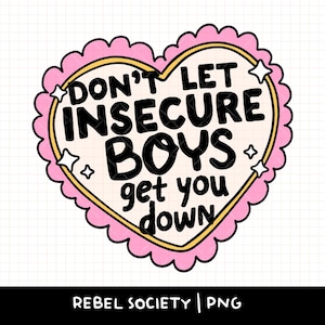 Laat je niet afleiden door onzekere jongens Gezonde grenzen Zelfzorg Zelfliefde Feministisch trendy T-shirt Snarky schattig populaire stickerontwerpen