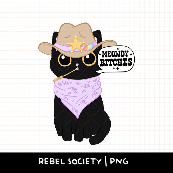 Meowdy Bitches Cowboy Black Cat PNG Western Cactus Cowboy Hat Texas Merch Aesthetic Trendy Texas PNG Popular Texas PNG Shirts Stickers