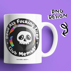 Morto de cansaço, caralho, ceifador fofo PNG Citação motivacional PNG Sarcástica Desenhos fofos Adesivo para camiseta Designs populares e modernos para camisetas imagem 4