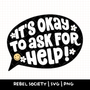Het is oké om om hulp te vragen SVG, waarschijnlijk angstig, trendy SVG Geestelijke gezondheid Bewustzijn, therapie normaliseren, angst PTsD Therapeut Kantoorinrichting