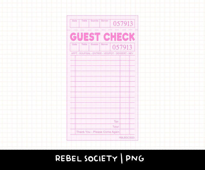 May include: A pink and white printable guest check template with the text "GUEST CHECK" and the number "057913". The template has columns for date, table, guests, server, appt, soup/sal, entree, veg pot, dessert, bev, tax, and total.