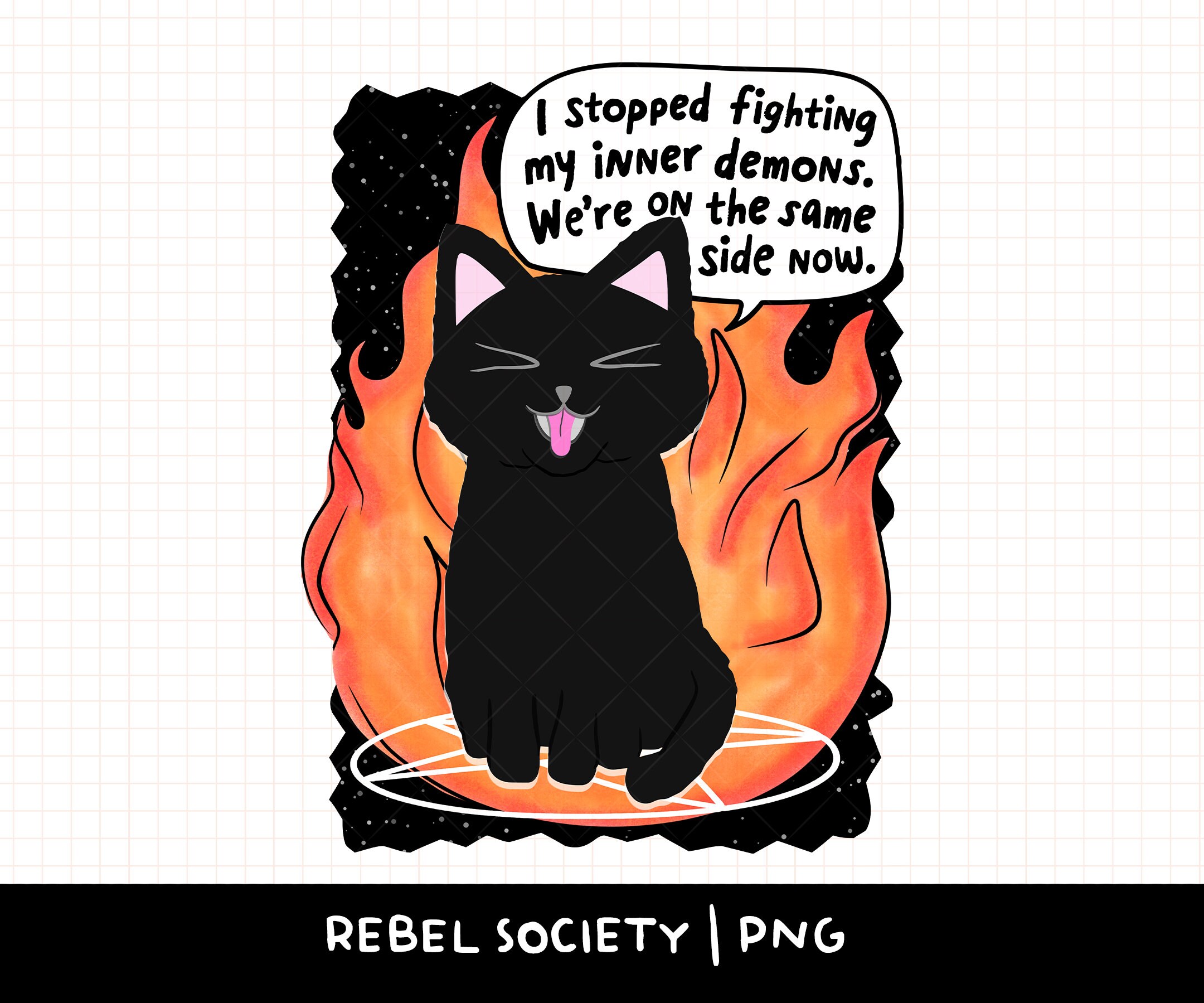 keep my demon！ Stopped Fighting My Inner Demons Black Cat PNG T-shirt