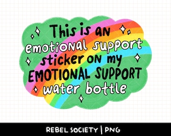 Emotional Support Water Bottle Sticker PNG Stay Hydrated Water Bottle PNG Trendy PNG, Drink Your Water Cute Designs Popular Sticker Hoarder