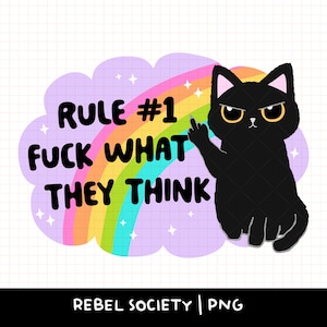 Ficken, was sie denken Sarkastische PNG Mittelfinger Schwarze Katze PNG Leg dich mit meinem Inneren Frieden an Ich werde dich schneiden Trendige PNG Niedliche Designs Psychische Gesundheit