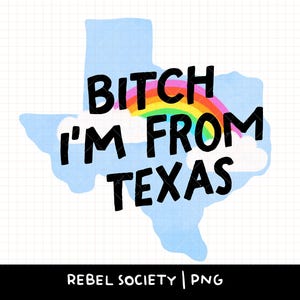 Perra, soy de Texas PNG, chica texana, viaje por carretera, gasolinera, mercancía de Texas, estética, moda de Texas PNG, camisetas populares de Texas PNG, pegatinas