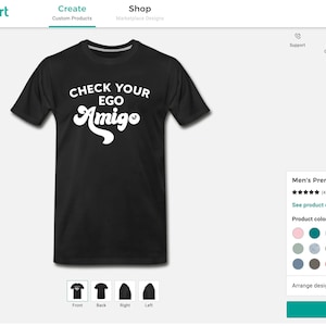Puede incluir: Camiseta negra con texto blanco que dice "Check Your Ego Amigo" en una fuente retro. La camiseta est&aacute; disponible en una variedad de colores.