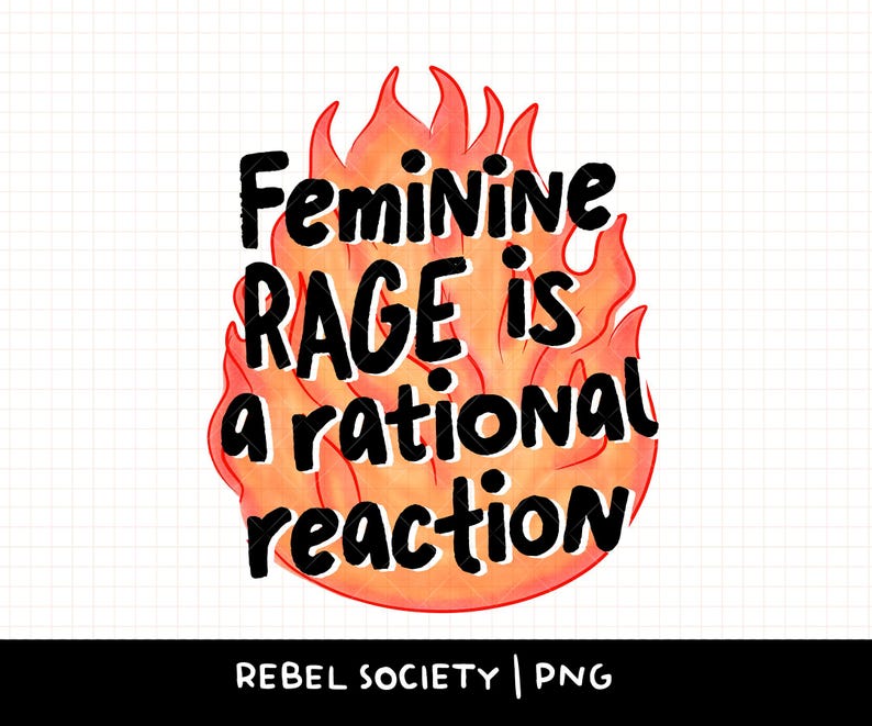 In My Feminine Rage Era PNG Smash the Patriarchy Trendy PNG Feminism Feminist Women's Rights Reproductive Freedom, Roe v Wade, Equality Vote image 1