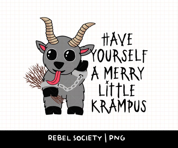 Have Yourself a Merry Little Krampus PNG Christmas Merry Creepmas Sticker Tshirt Designs Krampusnacht Spooky Holiday Designs Scary Christmas