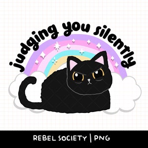 Judging You Silently zwarte kat png trendy populaire stickerontwerpen, T-shirtontwerpen png middelvinger kat, kat dame kat moeder katten zijn klootzakken