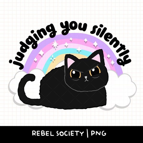 Judging You Silently Black Cat PNG Trendy Popular Sticker Designs, T-shirt Designs PNG Middle Finger Cat, Cat Lady Cat Mom Cats are Assholes