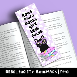 Lire plus de livres Marque-page PNG Snarky Chat noir à la mode Marque-pages livresques Marque-page lecture Smut Sarcastique Design créatif