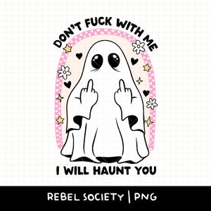 Doigt du milieu fantôme maussade Je vais vous hanter PNG Dessins d'autocollants mignons Design de t-shirt à la mode populaire Fleurs fantômes PnG Introverti Humeur garce