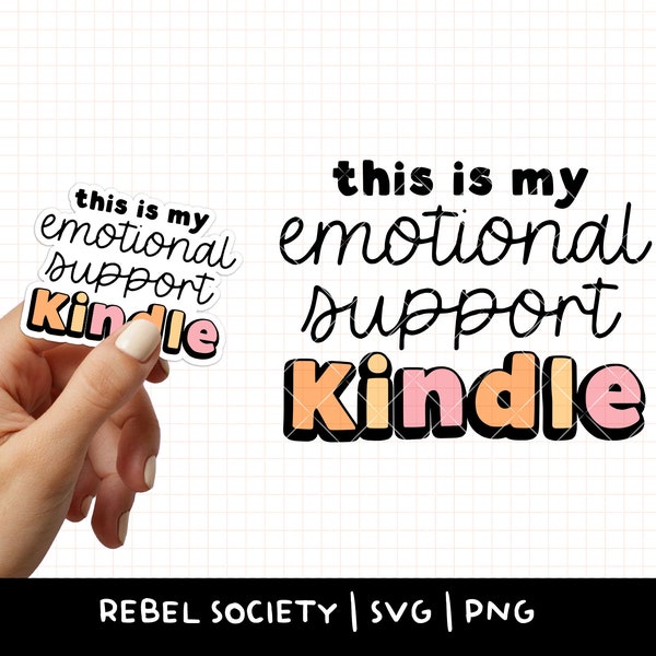 Emotional Support Kindle SVG Sticker Design Trendy SVG Hot Girls Read Smut Reading PNG BookTok Introvert Sticker Tshirt Design, E-Reader