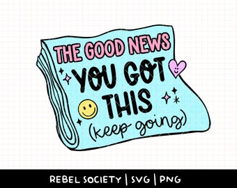 You Got This SVG Breaking News Mental Health Awareness Be Kind To Your Mind Motivational Normalize Therapy Cute SVG Newspaper Sticker