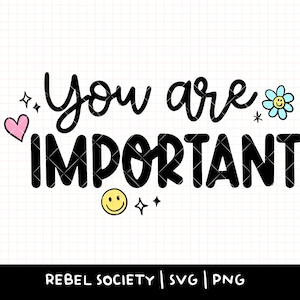 Sei importante SVG Ultime notizie Salute mentale Consapevolezza Sii gentile con la tua mente Motivazionale Normalizza Terapia Carino SVG, adesivo You Matter