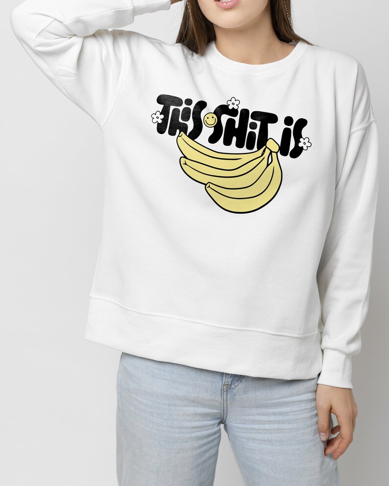Esta mierda es plátanos SVG, diseños de camisetas de moda, archivo de corte Cricut, calcomanía, lindos diseños SVG, elige la felicidad, introvertido inspirador SvG imagen 5