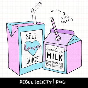 SVG - PNG Self Love Juice Box Milk Carton T-shirt Sticker Design Pastel Goth Drama Free Dairy Free Body Positive Kawaii Self Care Enamel Pin