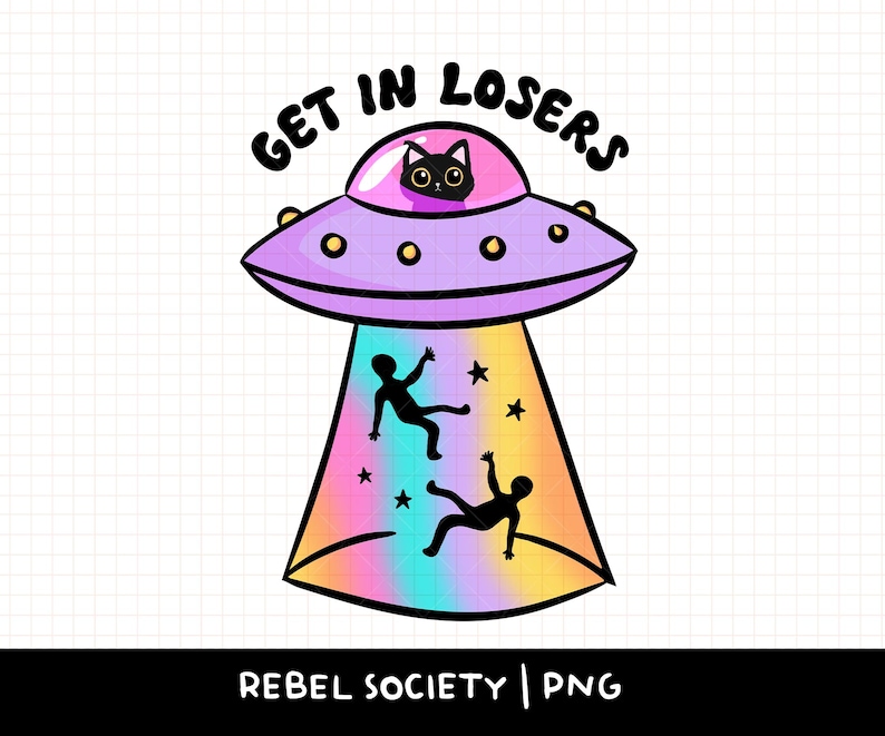 Puede incluir: Una ilustraci&oacute;n de dibujos animados de un OVNI morado y rosa con un gato negro dentro. El OVNI est&aacute; volando sobre dos figuras de palo con el texto "Get in Losers" sobre el OVNI.
