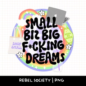 Mały biznes Wielkie pieprzone marzenia Sarkastyczny sarkastyczny PNG Trendy PNG Słodkie wzory naklejek Projekt koszulki Właściciel małej firmy Mały sklep Libbey Glass