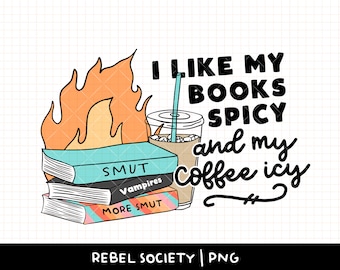 Libros Café picante Helado PNG PNG de moda Chicas calientes leen obscenidades Lectura PNG BookTok Introvertido Pegatina Diseño de camiseta Las buenas chicas leen libros sucios