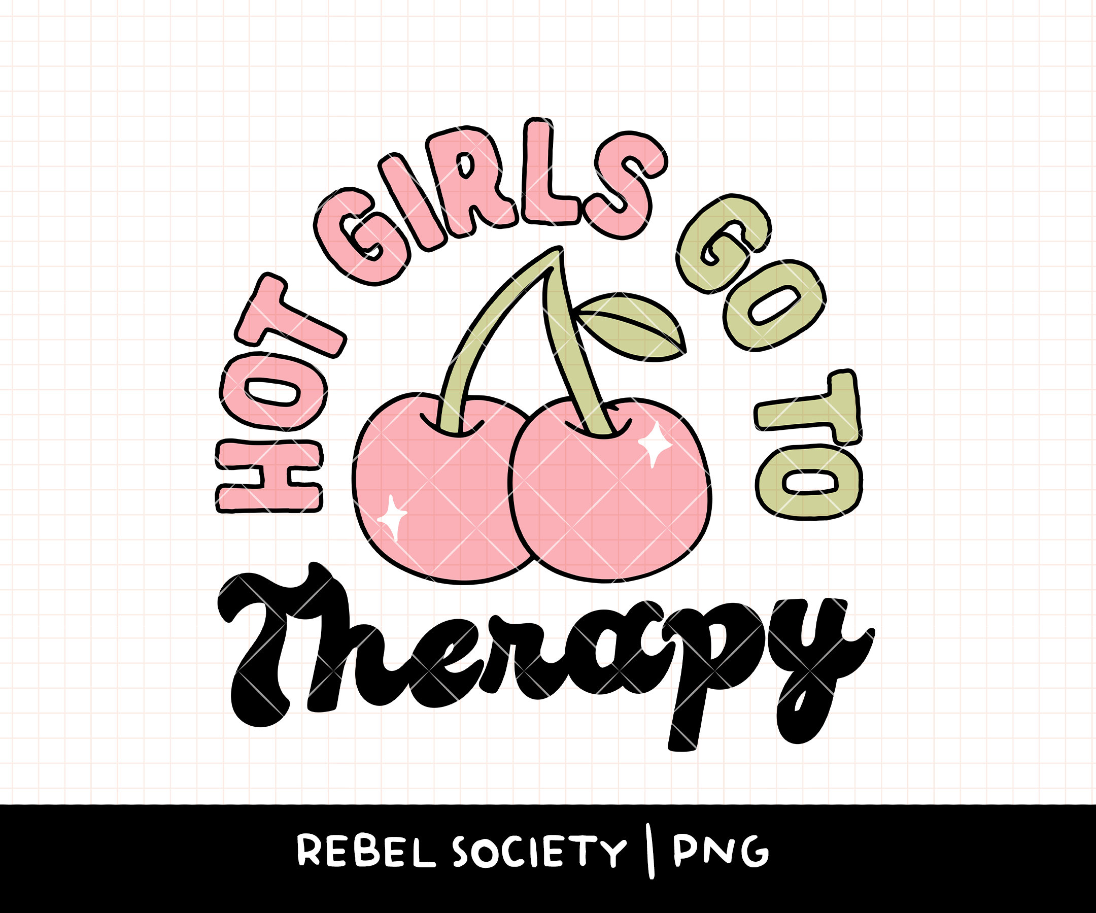 Hot Girls Go to Therapy PNG Trendy PNG End the Stigma Mental - Etsy UK