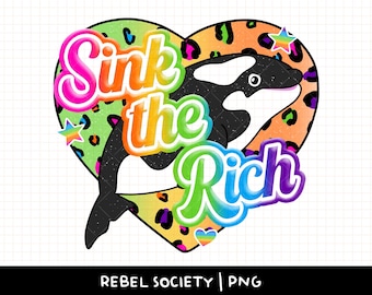Sink the Rich PNG Pay Me Like A White Man Equal Rights Women&#39;s Rights Equality Feminism Feminist Social Justice Eat the Rich Capitalism