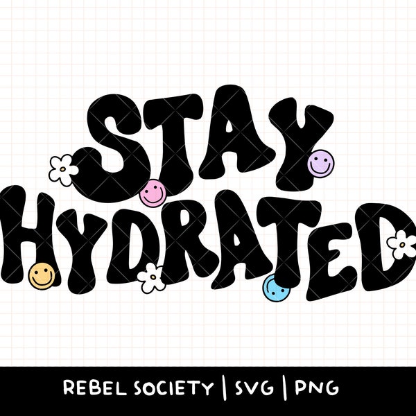 Stay Hydrated SVG, Drink Water You Dehydrated Bitch SVG Design Trendy SVG, Drink Your Water, Cricut Cut File, Sticker Designs, Cute Designs